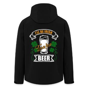 St Patrick's Day I Will Be Irish - Men’s Recycled Softshell Jacket by Stanley/Stella - black - Back - AI Model Male 185 light (185cm)