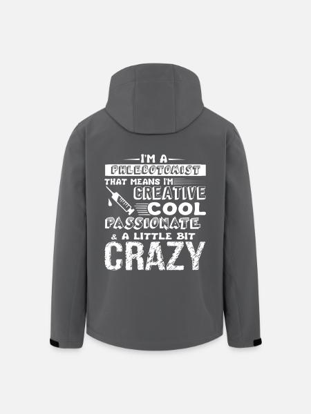 Phlebotomist Cool And Crazy Phlebotomist - Men’s Recycled Softshell Jacket by Stanley/Stella - black