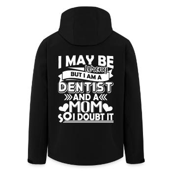Dentist I am A Dentist And A Mom - Men’s Recycled Softshell Jacket by Stanley/Stella - black - Back - AI Model Male 185 light (185cm)