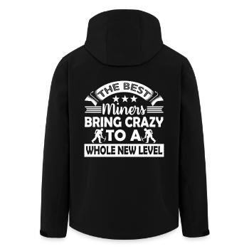 The Best Miners Bring Crazy To A Whole New Level - Men’s Recycled Softshell Jacket by Stanley/Stella - black - Back - AI Model Male 185 light (185cm)