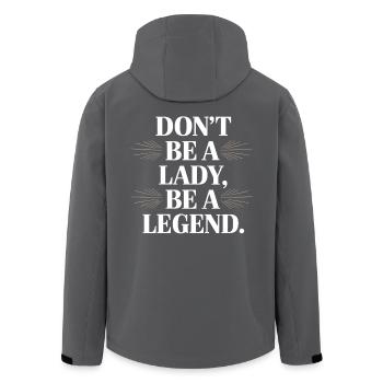 Don't Be A Lady Be A Legend Mother's Day Legend Woman - Men’s Recycled Softshell Jacket by Stanley/Stella - black - Back - AI Model Male 185 light (185cm)