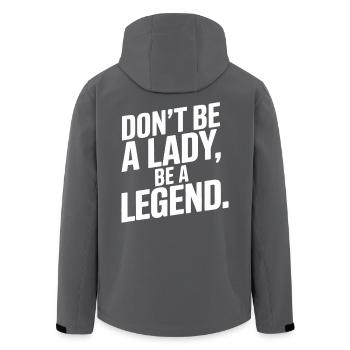 Don't Be A Lady Be A Legend Mother's Day Legend Woman - Men’s Recycled Softshell Jacket by Stanley/Stella - black - Back - AI Model Male 185 light (185cm)