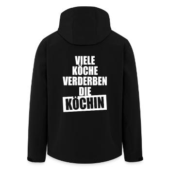 Viele Köche Verderben Die Köchin Küche Kochen Koch - Recycelte Männer Softshell-Jacke von Stanley/Stella - Schwarz - Hinten - AI Model Male 185 light (185cm)