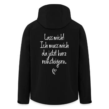 Lass Mich Ich Muss Mich Da Jetzt Kurz Reinsteigern - Recycelte Männer Softshell-Jacke von Stanley/Stella - Schwarz - Hinten - AI Model Male 185 light (185cm)