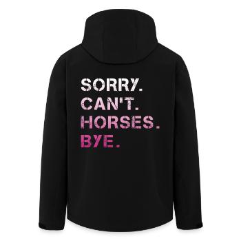 Sorry Can't Horses Bye Pferd Reiterin Geschenkidee - Recycelte Männer Softshell-Jacke von Stanley/Stella - Schwarz - Hinten - AI Model Male 185 light (185cm)