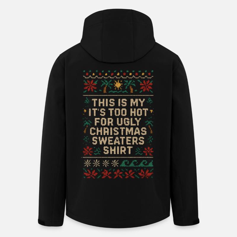 Too Hot for Ugly Christmas Sweaters Shirt - Recycelte Männer Softshell-Jacke von Stanley/Stella - Schwarz