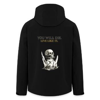 You Will Die Live Like It Memento Mori Shirt - Men’s Recycled Softshell Jacket by Stanley/Stella - black - Back - AI Model Male 185 light (185cm)