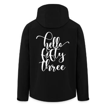 Hello Fifty Three Cute 53 Years Old Birthday - Men’s Recycled Softshell Jacket by Stanley/Stella - black - Back - AI Model Male 185 light (185cm)