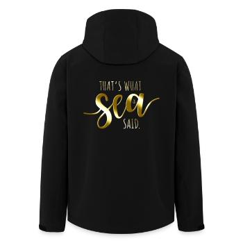That's What Sea Said Surfer Wave Ocean Lake Surf - Men’s Recycled Softshell Jacket by Stanley/Stella - black - Back - AI Model Male 185 light (185cm)