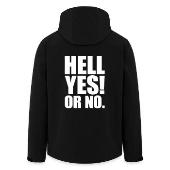 Hell Yes Or No Hustle Training Fitness Say No - Men’s Recycled Softshell Jacket by Stanley/Stella - black - Back - AI Model Male 185 light (185cm)
