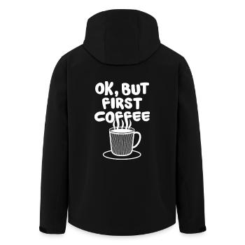 Ok, but first COFFEE coffee bean caffeine coffee - Men’s Recycled Softshell Jacket by Stanley/Stella - black - Back - AI Model Male 185 light (185cm)