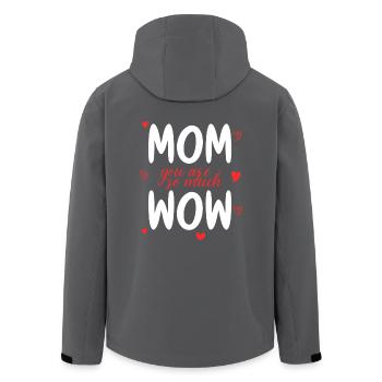 Mom You Are Wow Mom You Are Wow Mom Mother's Day - Men’s Recycled Softshell Jacket by Stanley/Stella - black - Back - AI Model Male 185 light (185cm)