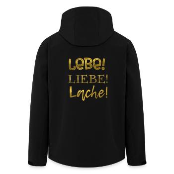 Lebe! Liebe! Lache! Gold - Recycelte Männer Softshell-Jacke von Stanley/Stella - Schwarz - Hinten - AI Model Male 185 light (185cm)