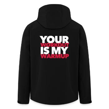 Votre séance d'entraînement est mon warm-up - motivation de remise en forme - Veste softshell homme en polyester recyclé Stanley/Stella - noir - Dos - AI Model Male 185 light (185cm)