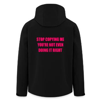 stop copying me you're not even doing it right - Recycelte Männer Softshell-Jacke von Stanley/Stella - Schwarz - Hinten - AI Model Male 185 light (185cm)