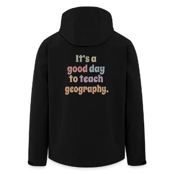 It's A Good Day To Teach Geography Fun Geographer - Men’s Recycled Softshell Jacket by Stanley/Stella - black - Back - AI Model Male 185 light (185cm)