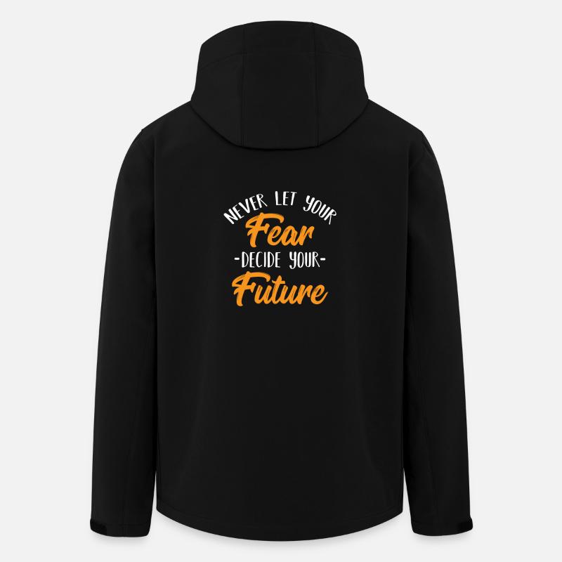 Cool Never Let Your Fear Decide Your Future Shirt - Men’s Recycled Softshell Jacket by Stanley/Stella - black