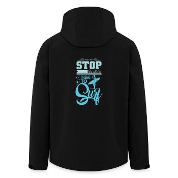 Surfing saying - Men’s Recycled Softshell Jacket by Stanley/Stella - black - Back - AI Model Male 185 light (185cm)