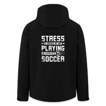 Stress is caused by not playing enough soccer - Recycelte Männer Softshell-Jacke von Stanley/Stella - Schwarz - Hinten - AI Model Male 185 light (185cm)