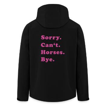 Sorry Can't Horses Bye Pferd Reiterin Geschenkidee - Recycelte Männer Softshell-Jacke von Stanley/Stella - Schwarz - Hinten - AI Model Male 185 light (185cm)