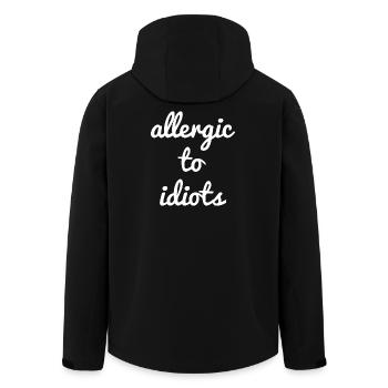 Allergic to idiots - Men’s Recycled Softshell Jacket by Stanley/Stella - black - Back - AI Model Male 185 light (185cm)
