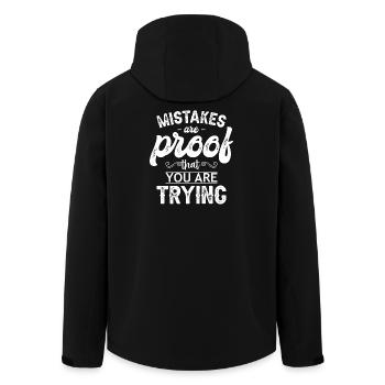 Mistakes Are Proof You Are Trying - Men’s Recycled Softshell Jacket by Stanley/Stella - black - Back - AI Model Male 185 light (185cm)