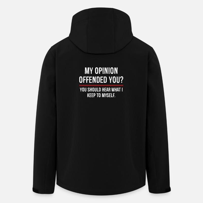 Mon opinion vous a offensé Vous devriez l’entendre - Veste softshell homme en polyester recyclé Stanley/Stella - noir