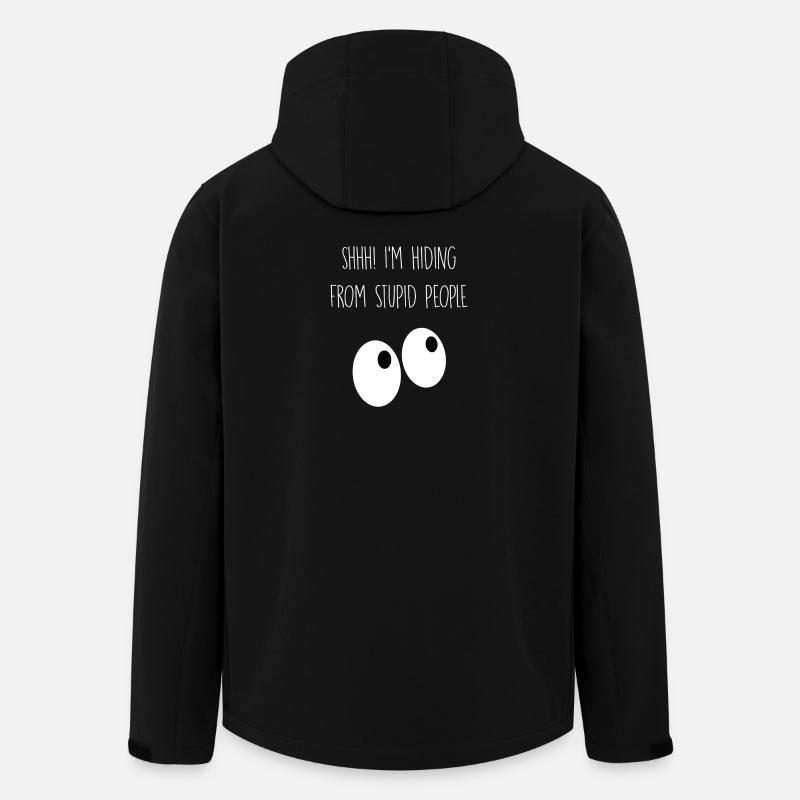 Je me cache des gens stupides - Veste softshell homme en polyester recyclé Stanley/Stella - noir
