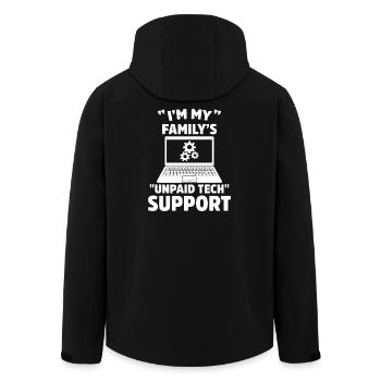 I'm My Family's Unpaid Tech Support Funny IT Humor - Men’s Recycled Softshell Jacket by Stanley/Stella - black - Back - AI Model Male 185 light (185cm)