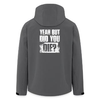 Yeah but did you die? Bodybuilding bodybuilder - Men’s Recycled Softshell Jacket by Stanley/Stella - anthracite - Back - AI Model Male 185 light (185cm)