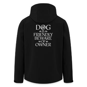 Dog Friendly Beware Owner Warnung Humor Beschützen - Recycelte Männer Softshell-Jacke von Stanley/Stella - Schwarz - Hinten - AI Model Male 185 light (185cm)