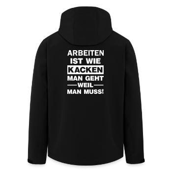 Arbeit ist wie Kacken Du gehst weil du musst  - Recycelte Männer Softshell-Jacke von Stanley/Stella - Schwarz - Hinten - AI Model Male 185 light (185cm)