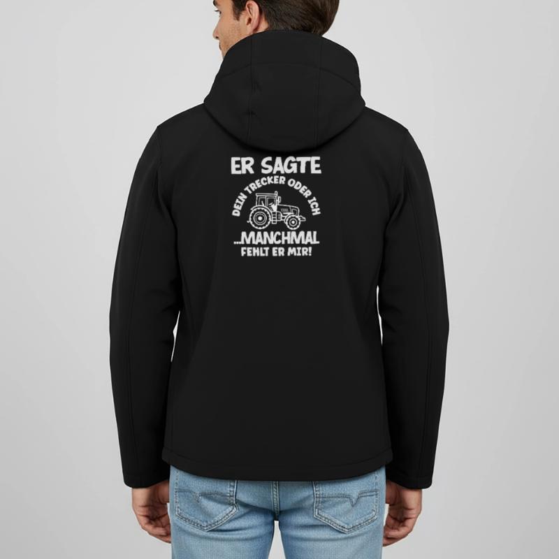 Traktorfahrer Dein Traktor Oder Ich Lustiges Recycelte Männer Softshell-Jacke von Stanley/Stella