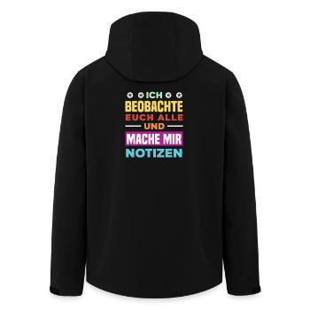 I'm watching you, taking notes, humor, office, - Men’s Recycled Softshell Jacket by Stanley/Stella - black - Back - AI Model Male 185 light (185cm)