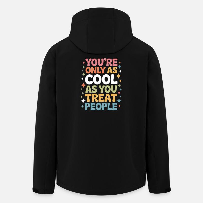 Saying Statement Respect Kindness Gift - Men’s Recycled Softshell Jacket by Stanley/Stella - black