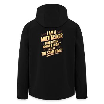 Multitasker Sayings Sarcasm Office Humor Gift - Men’s Recycled Softshell Jacket by Stanley/Stella - black - Back - AI Model Male 185 light (185cm)