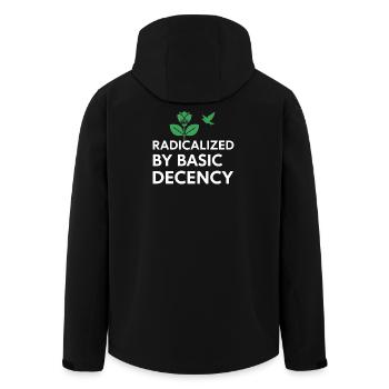 Radicalized By Basic Decency Statement shirt decal - Men’s Recycled Softshell Jacket by Stanley/Stella - black - Back - AI Model Male 185 light (185cm)