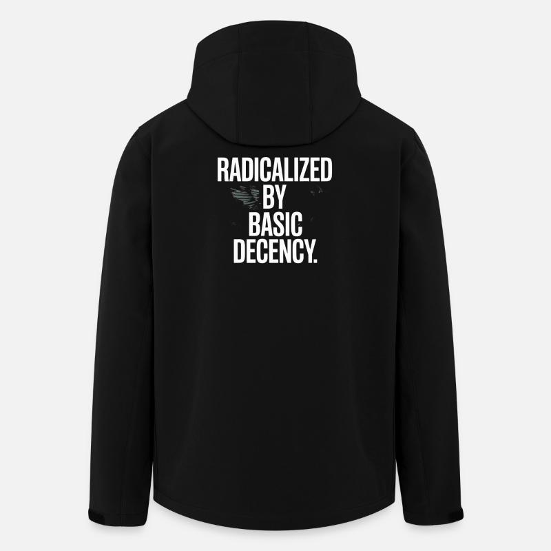 Radicalized By Basic Decency Spruch Protest - Recycelte Männer Softshell-Jacke von Stanley/Stella - Schwarz