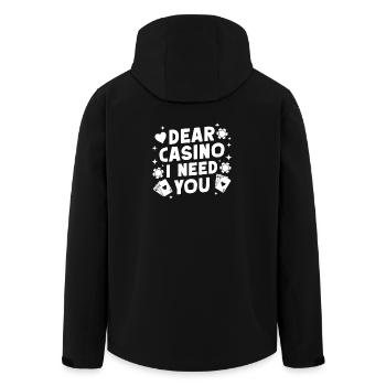 Casino Gambler Dear Casino I Need You Gambling - Recycelte Männer Softshell-Jacke von Stanley/Stella - Schwarz - Hinten - AI Model Male 185 light (185cm)