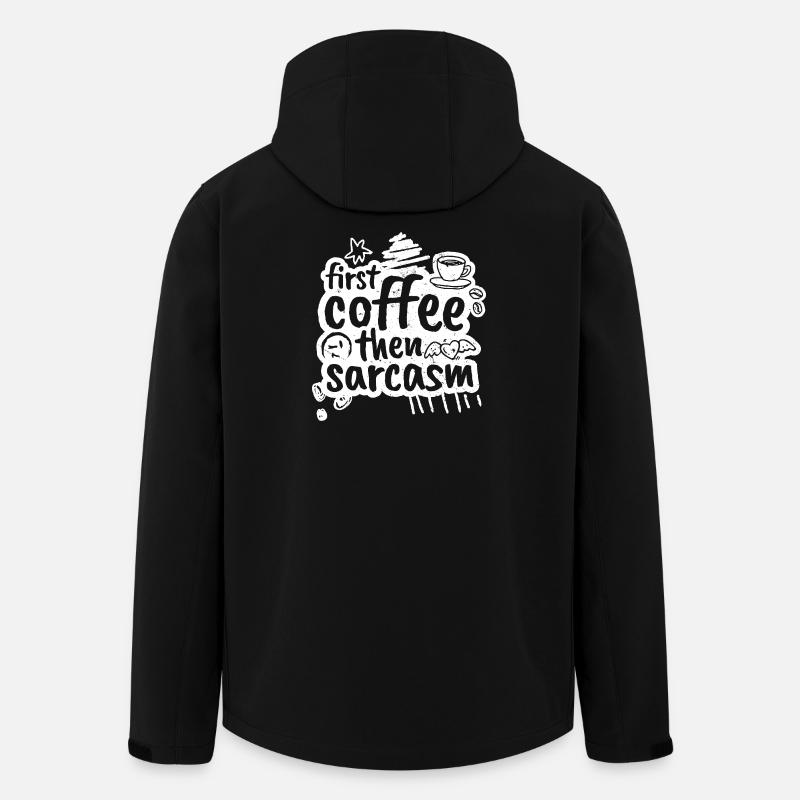 First coffee then sarcasm - Men’s Recycled Softshell Jacket by Stanley/Stella - black