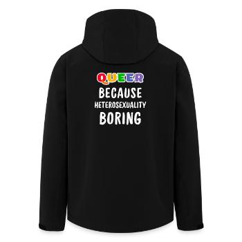 Queer parce que l’hétérosexualité est ennuyeuse - Veste softshell homme en polyester recyclé Stanley/Stella - noir - Dos - AI Model Male 185 light (185cm)
