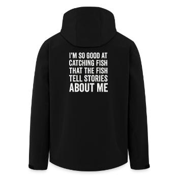I'm So Good At Catching Fish Angler Saying Fishing - Men’s Recycled Softshell Jacket by Stanley/Stella - black - Back - AI Model Male 185 light (185cm)