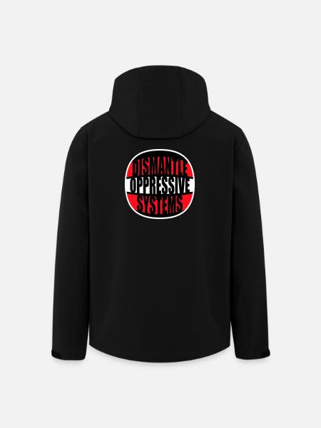 Dismantle Oppressive Systems Activism Statement - Men’s Recycled Softshell Jacket by Stanley/Stella - black