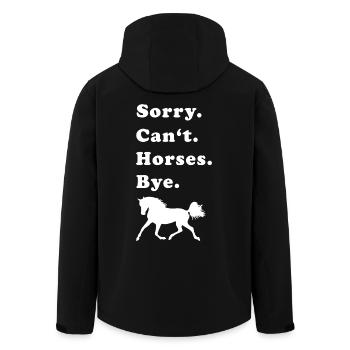 Sorry Can't Horses Bye Pferd Reiten Geschenk - Recycelte Männer Softshell-Jacke von Stanley/Stella - Schwarz - Hinten - AI Model Male 185 light (185cm)