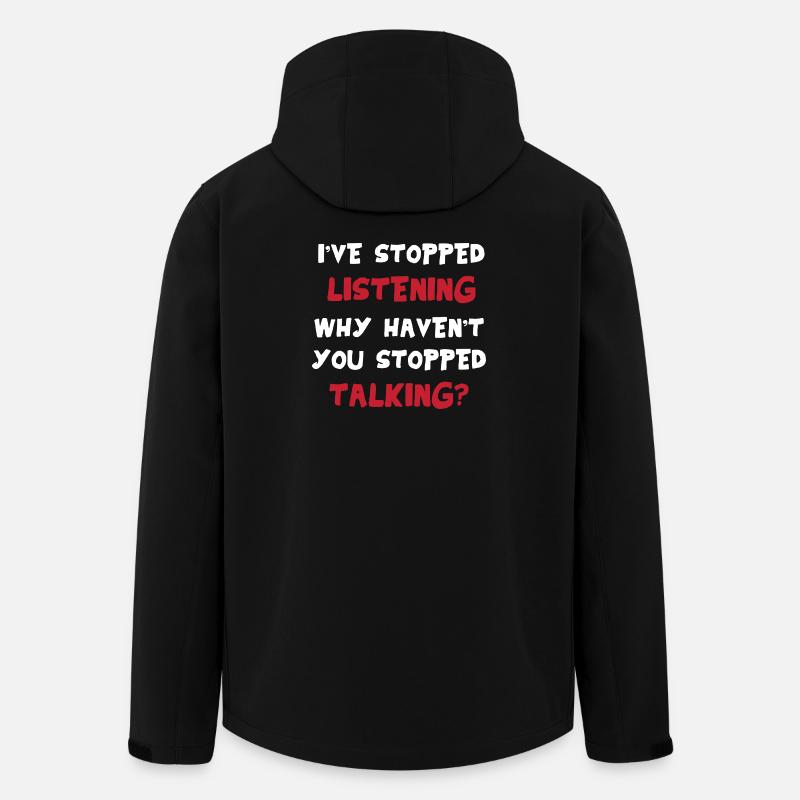 Je n’écoute pas – sarcastique disant drôle - Veste softshell homme en polyester recyclé Stanley/Stella - noir