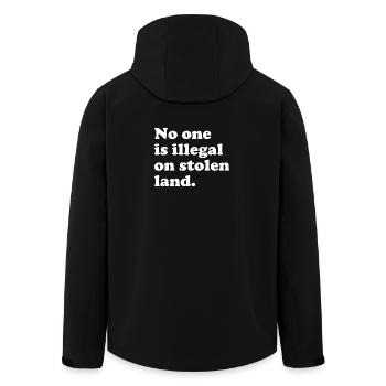 No One Is Illegal On Stolen Land - Illegality - Men’s Recycled Softshell Jacket by Stanley/Stella - black - Back - AI Model Male 185 light (185cm)