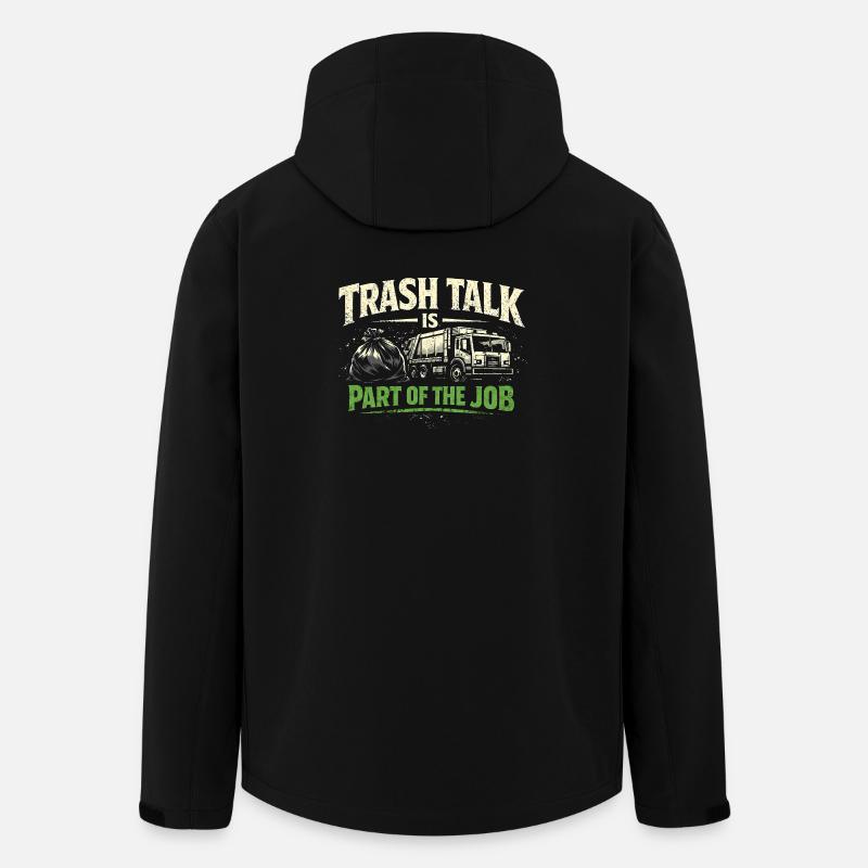 Trash Talk is part of it | Garbage Collection, Humor - Men’s Recycled Softshell Jacket by Stanley/Stella - black