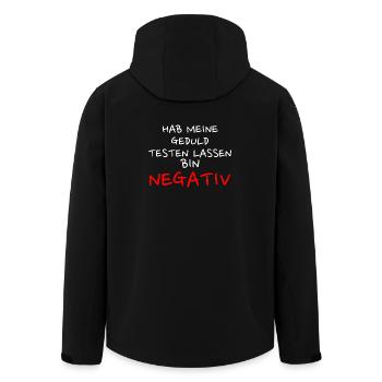 Geduldstest Negativ – Humor Spruch - Recycelte Männer Softshell-Jacke von Stanley/Stella - Schwarz - Hinten - AI Model Male 185 light (185cm)