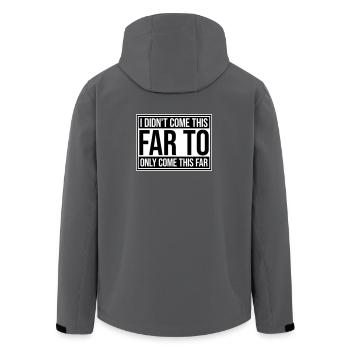 I Didn't Come This Far To Only Come This Far Motto - Men’s Recycled Softshell Jacket by Stanley/Stella - anthracite - Back - AI Model Male 185 light (185cm)