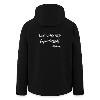 Bring mich nicht dazu, mich zu wiederholen, lustiges Zitat, Geschenk - Recycelte Männer Softshell-Jacke von Stanley/Stella - Schwarz - Hinten - AI Model Male 185 light (185cm)